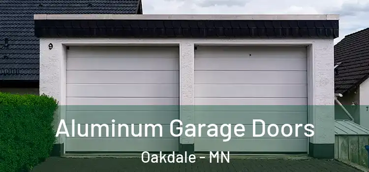  Aluminum Garage Doors Oakdale - MN