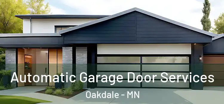  Automatic Garage Door Services Oakdale - MN