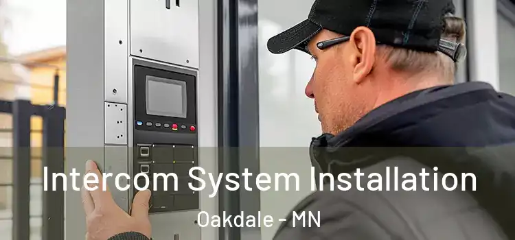 Intercom System Installation Oakdale - MN