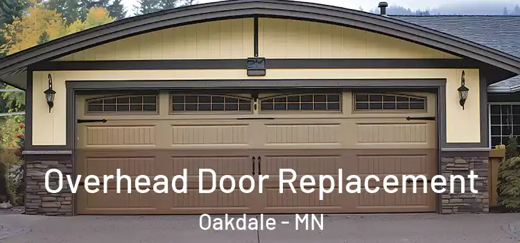  Overhead Door Replacement Oakdale - MN