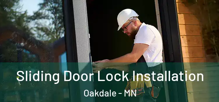 Sliding Door Lock Installation Oakdale - MN